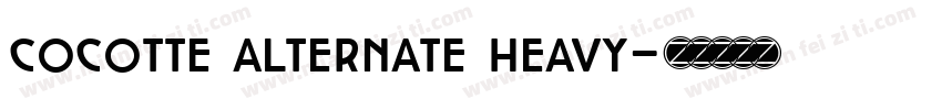 cocotte alternate heavy字体转换